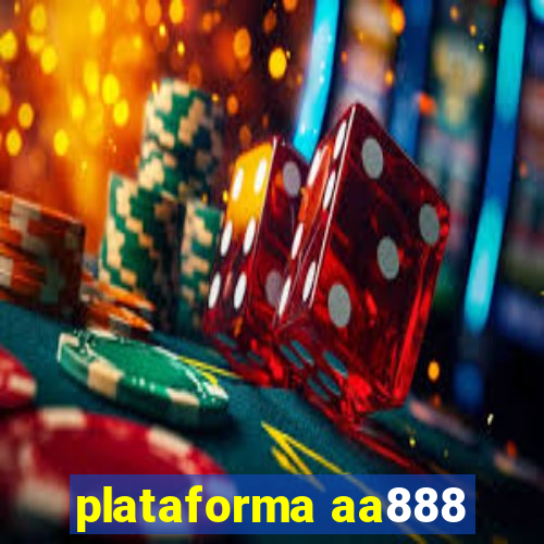 plataforma aa888